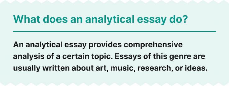 The picture defines analytical essays and explains what they aim to do.